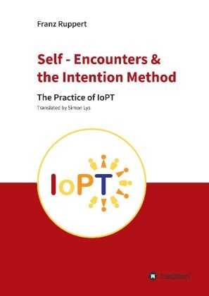 Self - Encounters &  the Intention Method