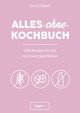 Alles-ohne-Kochbuch