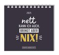 Mini-Kalender 2025 Nett kann ich auch