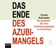 Das Ende des Azubimangels, Audio-CD, MP3