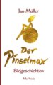 Der Pinselmax