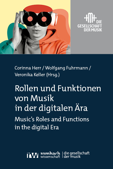 Rollen und Funktionen von Musik in der digitalen Ära