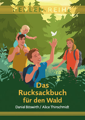 Das Rucksackbuch für den Wald