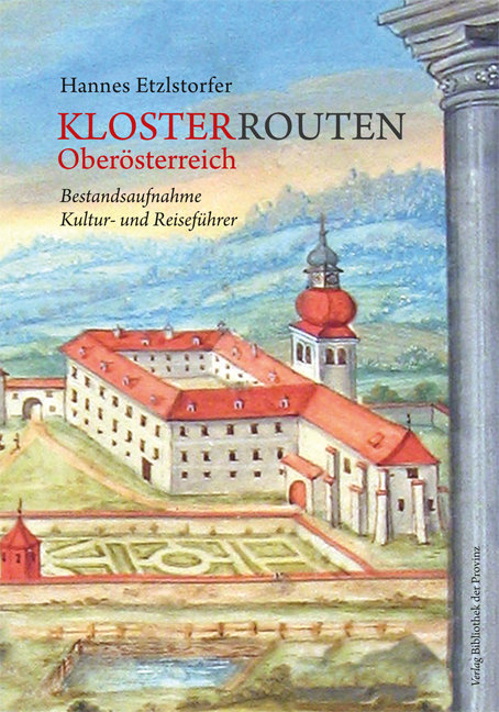 KLOSTER ROUTEN Oberösterreich