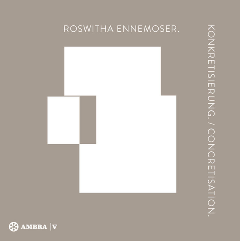 Roswitha Ennemoser. Konkretisierung. Concretisation.