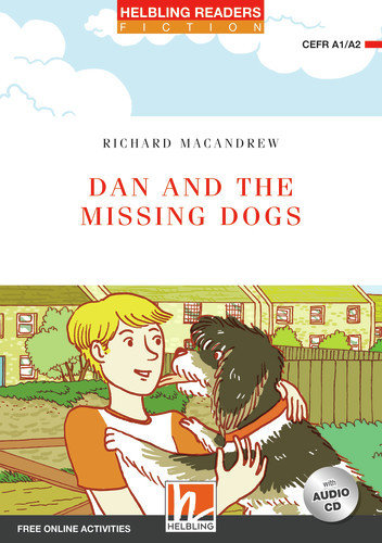 Dan and the Missing Dogs, mit 1 Audio-CD