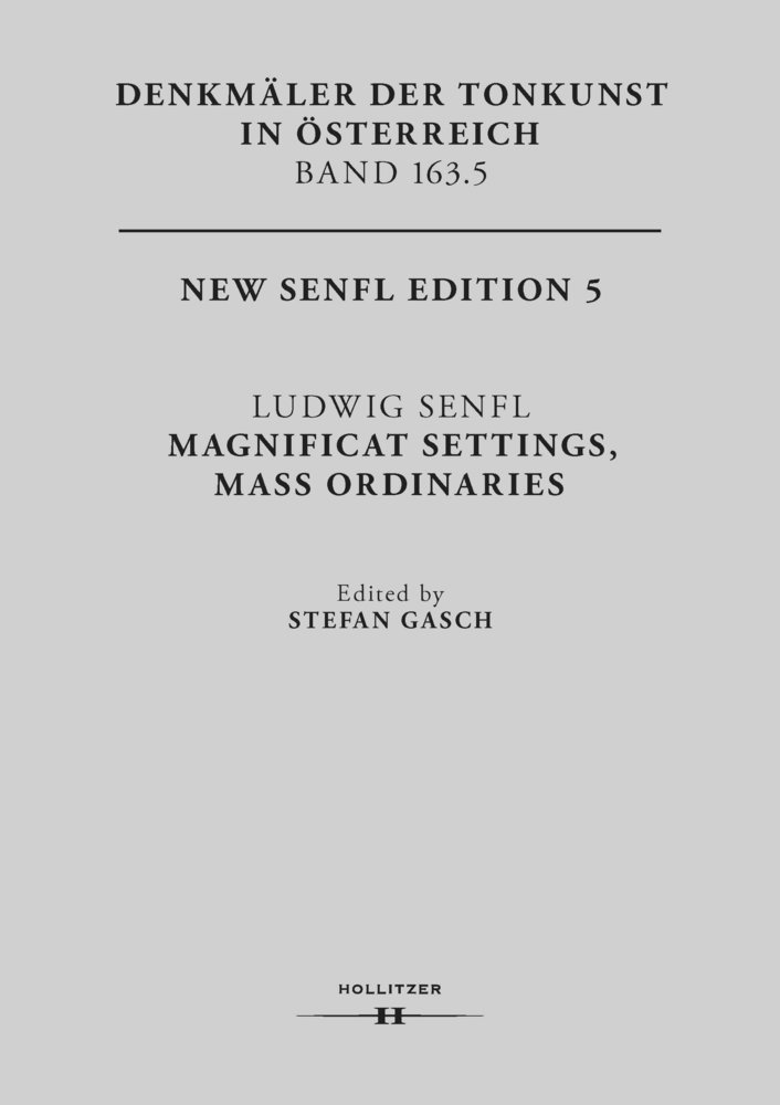 Ludwig Senfl. Magnificat Settings, Mass Ordinaries