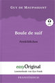 Boule de suif / Fettklößchen (Buch + MP3 Audio-CD) - Lesemethode von Ilya Frank - Zweisprachige Ausgabe Französisch-Deutsch