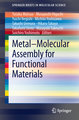 Metal¿Molecular Assembly for Functional Materials