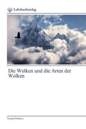 Die Wolken und die Arten der Wolken