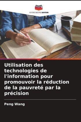 Utilisation des technologies de l'information pour promouvoir la réduction de la pauvreté par la précision