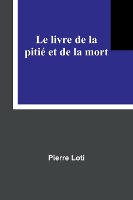 Le livre de la pitié et de la mort