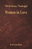 Women in Love (World Classics, Unabridged)