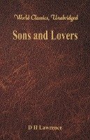 Sons and Lovers (World Classics, Unabridged)