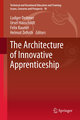 The Architecture of Innovative Apprenticeship