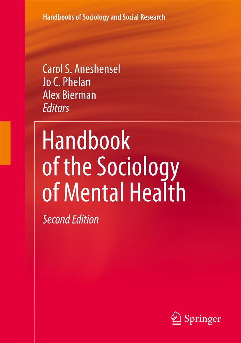 Handbook of the Sociology of Mental Health