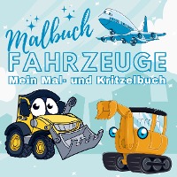 Entdecke die Welt der Fahrzeuge: Das ultimative Malbuch für kleine Jungs!