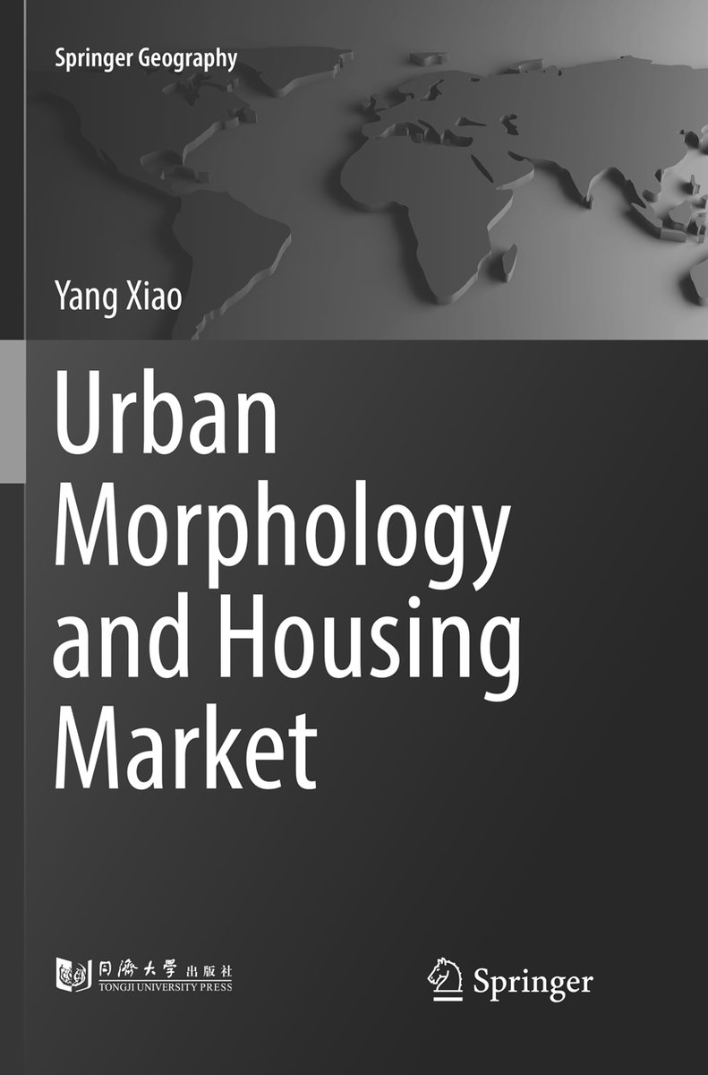 Urban Morphology and Housing Market