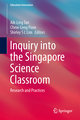 Inquiry into the Singapore Science Classroom