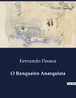 O Banqueiro Anarquista