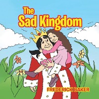 The Sad Kingdom