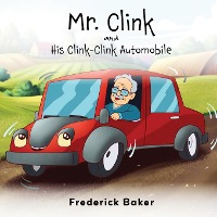 Mr. Clink and his Clink-Clink Automobile